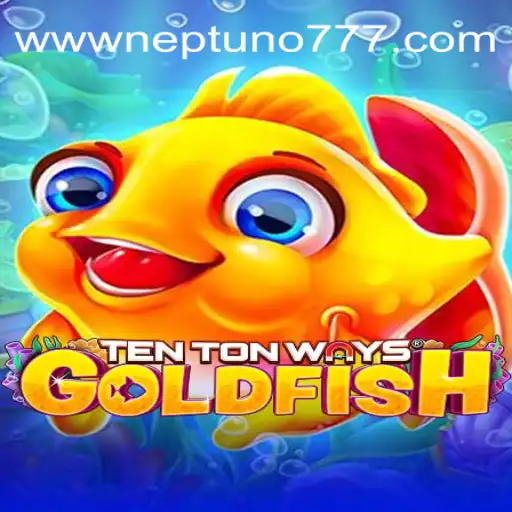 Discovering TenTonWaysGoldfish: A Dive into Innovative Gameplay