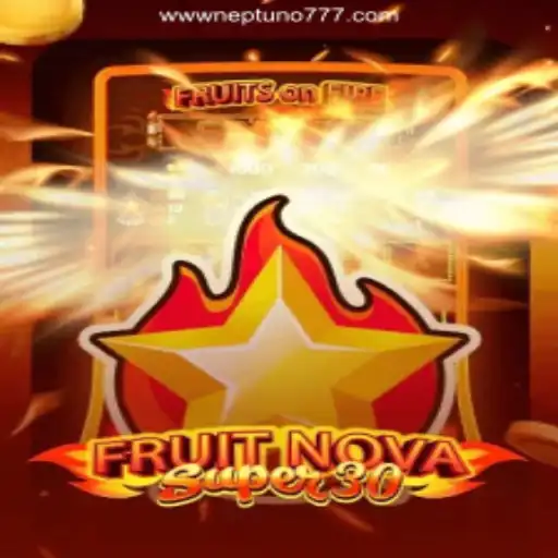 FruitrNovaSupe30: A Comprehensive Guide to the Exciting Casino Game at Neptuno777.com
