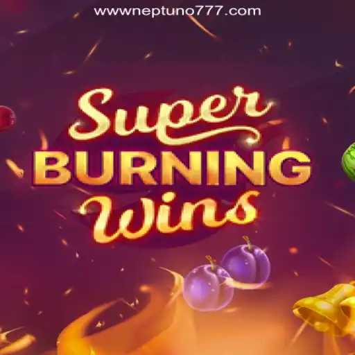 Discover the Excitement of SuperBurningWins at Neptuno777.com